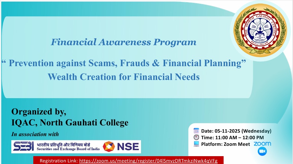 Financial Awareness Program on "Prevention against Scams, Frauds and   Financial Planning", organized online by the IQAC, NGC in association with SEBI and NSE, India, 5th November, 2025.